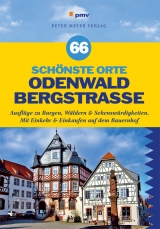 66 schönste Orte Odenwald Bergstraße - Steinmaus, Anna