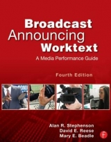 Broadcast Announcing Worktext - Stephenson, Alan R.; Smith, Reed; Beadle, Mary E.