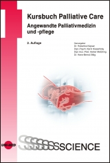 Kursbuch Palliative Care. Angewandte Palliativmedizin und -pflege - Kayser, Hubertus; Kieseritzky, Karin; Melching, Heiner; Sittig, Hans-Bernd