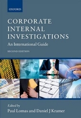 Corporate Internal Investigations - Lomas, Paul; Kramer, Daniel