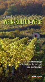 Wein-Kultur-Wege - Erich Pello