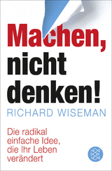 MACHEN - nicht denken! - Richard Wiseman