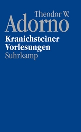 Nachgelassene Schriften. Abteilung IV: Vorlesungen - Theodor W. Adorno