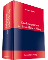 Kündigungsschutz im betrieblichen Alltag - Klemens M Dörner