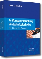 Prüfungsvorbereitung Wirtschaftsfachwirt - Hans J. Nicolini