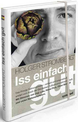 Iss einfach gut - Holger Stromberg