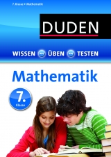 Wissen - Üben - Testen: Mathematik 7. Klasse - Witschaß, Timo; Schreiner, Lutz; Stein, Manuela; Hermes, Rolf; Roth, Katja; Salzmann, Wiebke