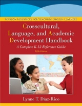 The Crosscultural, Language, and Academic Development Handbook - Diaz-Rico, Lynne T.; Weed, Kathryn Z.