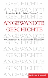 Angewandte Geschichte - Juliane Tomann, Jacqueline Nießer