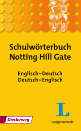 Schulwörterbuch Notting Hill Gate - Diesterweg-Redaktion; Langenscheidt, Redaktion