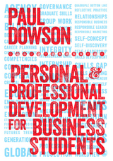 Personal and Professional Development for Business Students - Paul Dowson