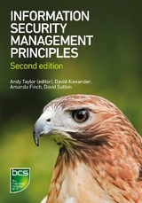 Information Security Management Principles - Taylor, Andy; Alexander, David; Finch, Amanda; Sutton, David; Taylor, Andy