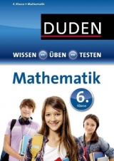 Wissen - Üben - Testen: Mathematik 6. Klasse - Witschaß, Timo; Salzmann, Wiebke