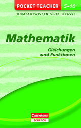 Pocket Teacher Mathematik - Gleichungen und Funktionen 5.-10. Klasse - Schneider, Siegfried