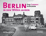 Berlin in den 1950er Jahren - Antonia Meiners