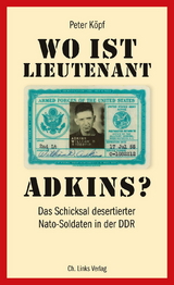 Wo ist Lieutenant Adkins? - Peter Köpf