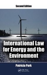 International Law for Energy and the Environment - Park, Patricia