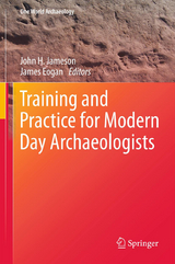 Training and Practice for Modern Day Archaeologists - 