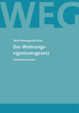 Das Wohnunseigentumsgesetz - Susanne Tank, Bettina Baumgarten, Lars Kutz