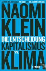 Die Entscheidung -  Naomi Klein