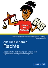 Alle Kinder haben Rechte - Hubert Heinold