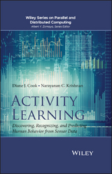 Activity Learning -  Diane J. Cook,  Narayanan C. Krishnan