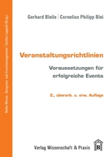 Veranstaltungsrichtlinien. - Gerhard Bleile, Cornelius Philipp Blei