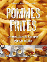 Pommes Frites - Christine Hager, Ulrike Reihn,  Christine Hager,  Ulrike Reihn