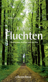 Kleine Fluchten - Barbara A. Cepielik