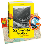 Die Hochstraßen der Alpen - Kurt Mair,  Kurt Mair