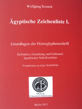 Ägyptische Zeichenliste I. - Wolfgang Kosack