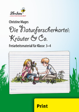 Die Naturforscher-Kartei: Kräuter & Co - Christine Mages