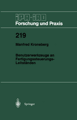 Benutzerwerkzeuge an Fertigungssteuerungs-Leitständen - Manfred Kroneberg