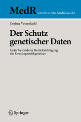 Der Schutz genetischer Daten - Cosima Vossenkuhl