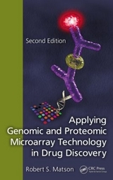 Applying Genomic and Proteomic Microarray Technology in Drug Discovery - Matson, Robert S.