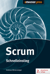 Scrum - Schnelleinstieg - Dr. Andreas Wintersteiger