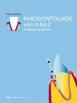 Parodontologie von A bis Z - Peter Eickholz