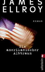 Ein amerikanischer Albtraum - James Ellroy