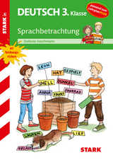 STARK Training Grundschule - Sprachbetrachtung 3. Klasse - Stefanie Koschmann