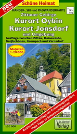 Wander-, Ski- und Radwanderkarte Zittauer Gebirge, Kurort Oybin, Kurort Jonsdorf und Umgebung