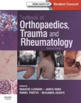 Textbook of Orthopaedics, Trauma and Rheumatology - Luqmani, Raashid; Robb, James; Porter, Daniel; Joseph, Benjamin