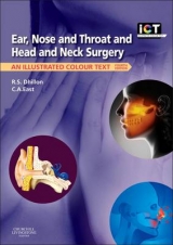 Ear, Nose and Throat and Head and Neck Surgery - Dhillon, Ram S; East, Charles A.