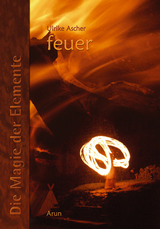 Die Magie der Elemente / Die Magie der Elemente - Band 2 - Ulrike Ascher