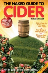 Naked Guide to Cider - Russell, James; Jones, Richard