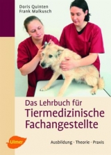 Tiermedizinische Fachangestellte - Dr. Doris Quinten, Dr. Frank Malkusch