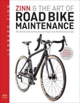 Zinn & the Art of Road Bike Maintenance - Zinn, Lennard