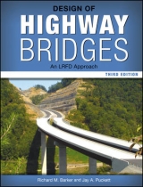 Design of Highway Bridges - Barker, Richard M.; Puckett, Jay A.