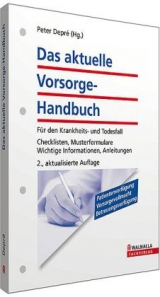 Das aktuelle Vorsorge-Handbuch - Peter Depré (Hg.)