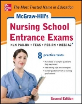 McGraw-Hill's Nursing School Entrance Exams, Second Edition - Evangelist, Thomas; Orr, Tamra; Unrein, Judy