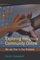 Exploring Religious Community Online - Heidi Campbell